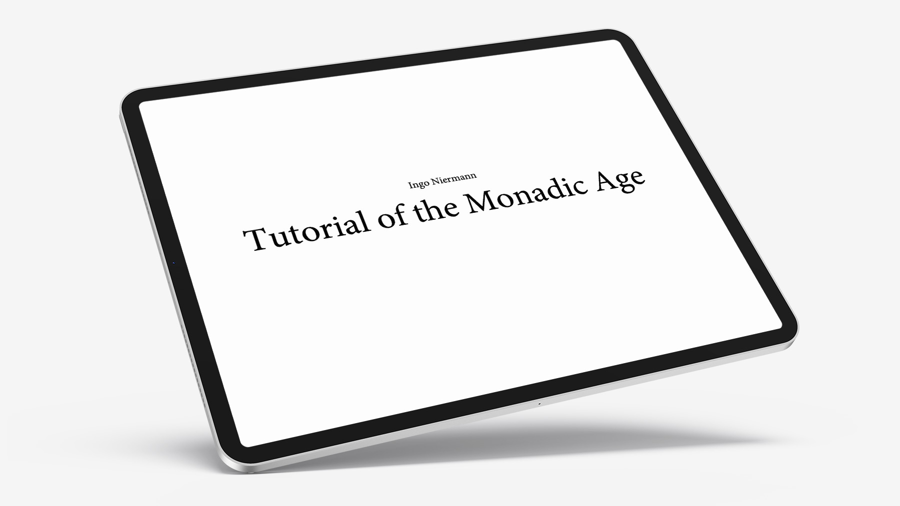 Tutorial of the Monadic Age, eBook/ePub by Ingo Niermann, published by electrfd.net